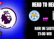 Head To Head Pertandingan Leicester City vs Aston Villa Liga Inggris