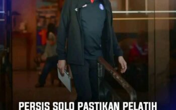 Persis Solo Akan Kedatangan Pelatih Baru, Langsung Pimpin Kontra Barito Putera