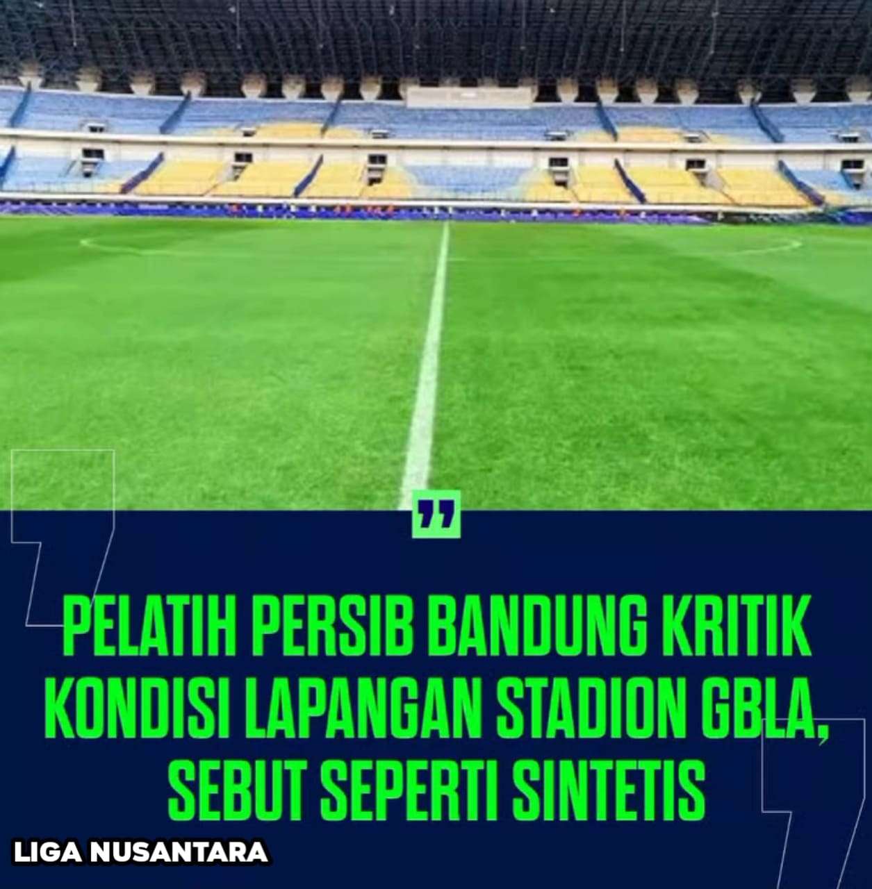 Pelatih Persib Bandung Keluhkan Kondisi Lapangan Stadion GBLA: Rumput Seperti Sintesis 