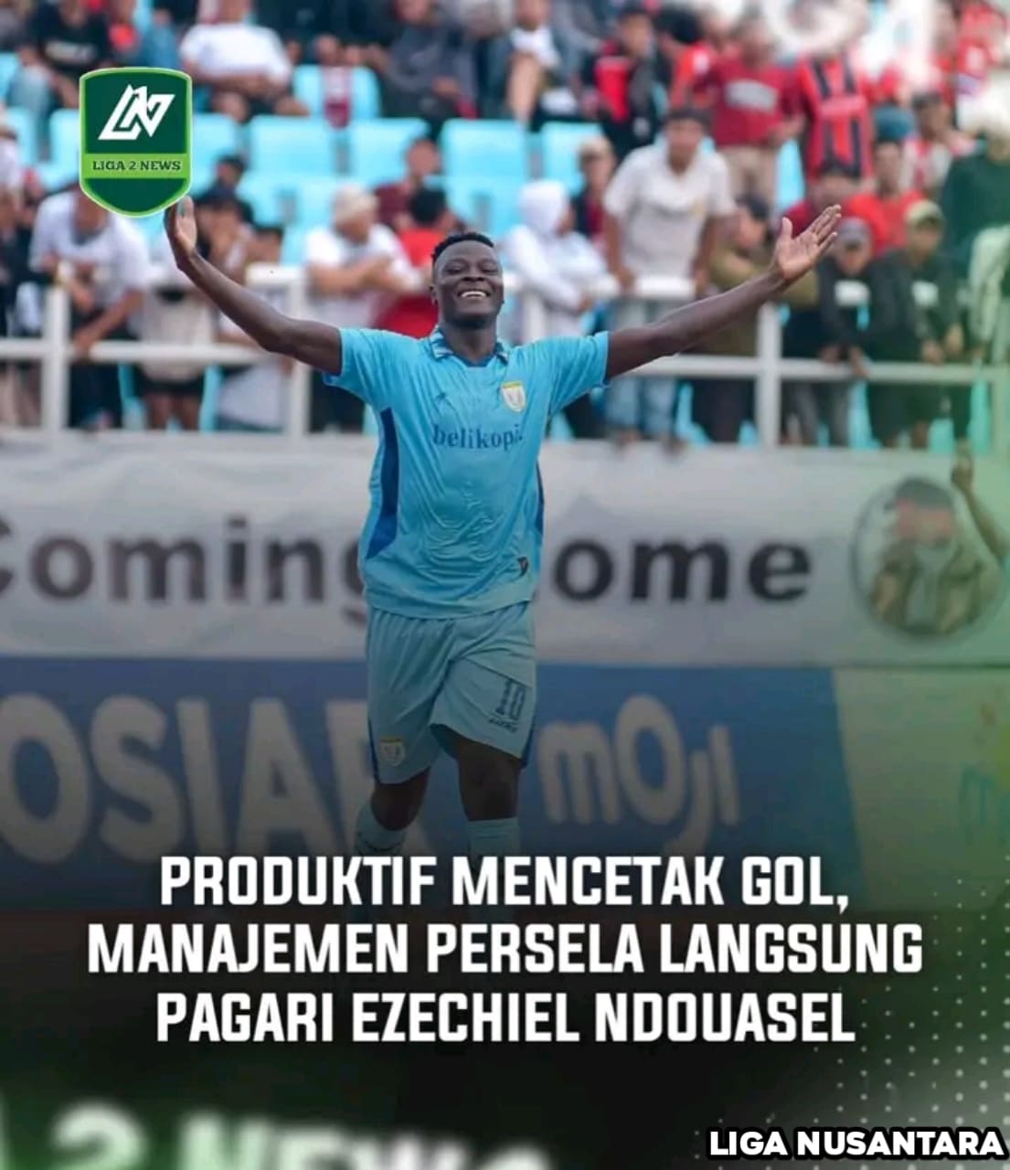 Produktif Mencetak Gol, Manajer Persela Lamongan Langsung Pagari Ezechiel Ndouasel