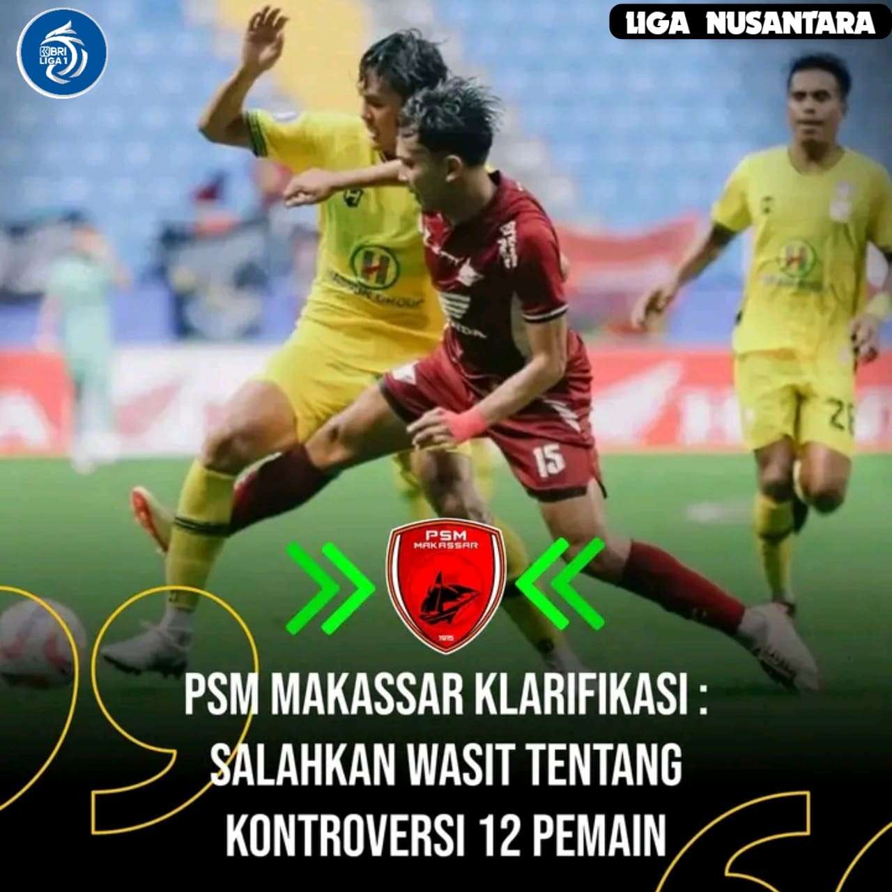 PSM Makassar Klarifikasi: Salahkan Wasit Tentang Kontroversi 12 Pemain