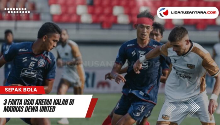 3 Fakta Mengejutkan Setelah Arema Takluk di Markas Dewa United di BRI Liga 1 2024/2025