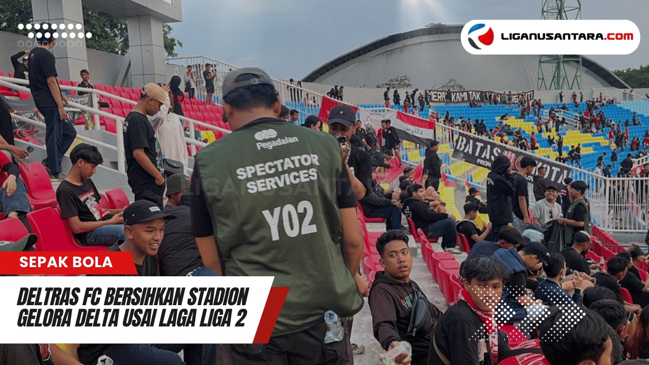 Deltras FC Bersihkan Stadion Gelora Delta Usai Laga Liga 2