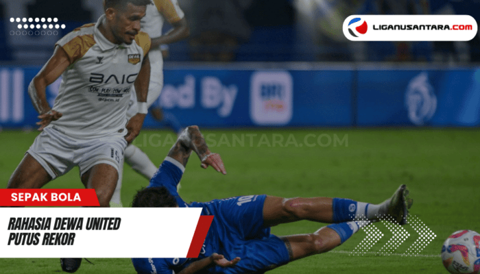 Rahasia Dewa United Putus Rekor Tak Terkalahkan Persib di Liga 1: Strategi, Tekad, dan Pondasi Kuat