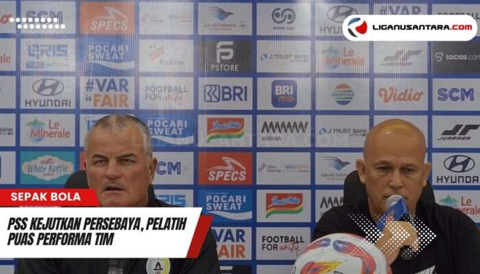 PSS Buat Kejutan, Pelatih Puas Hajar Persebaya di Kandang Sendiri