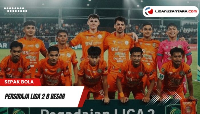 Persiraja Banda Aceh Siap Tempur di 8 Besar Liga 2