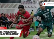 Rekap Liga 1: Persib Raih Poin, Persebaya dan Arema Tumbang