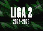 Hasil Liga 2 Hari Ini dan Update Klasemen Terbaru 2025 di Indonesia