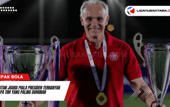 Urutan Juara Piala Presiden Terbanyak: Siapa Tim yang Paling Dominan di Indonesia?