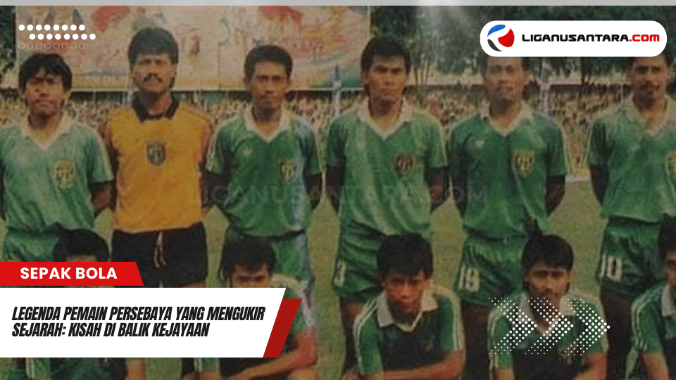 Legenda pemain Persebaya