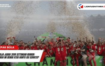 Persija Juara 2018 Settingan rumor