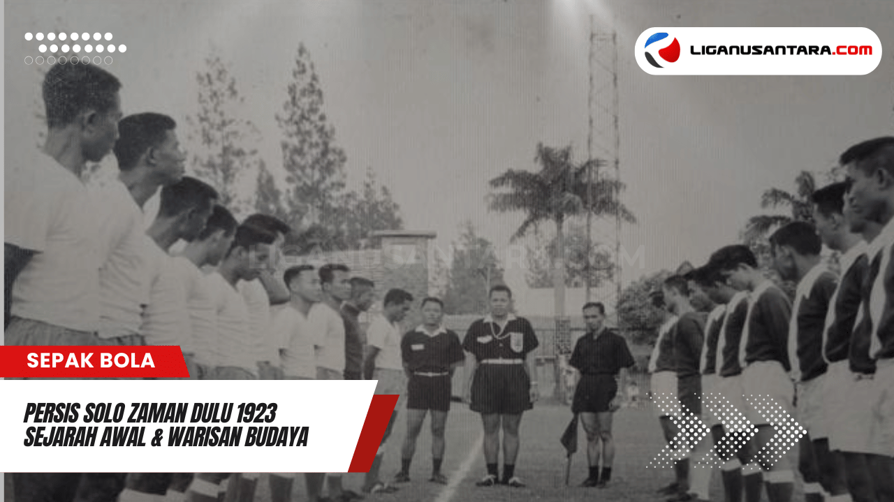 Persis Solo zaman dulu 1923 | liganusantara.com