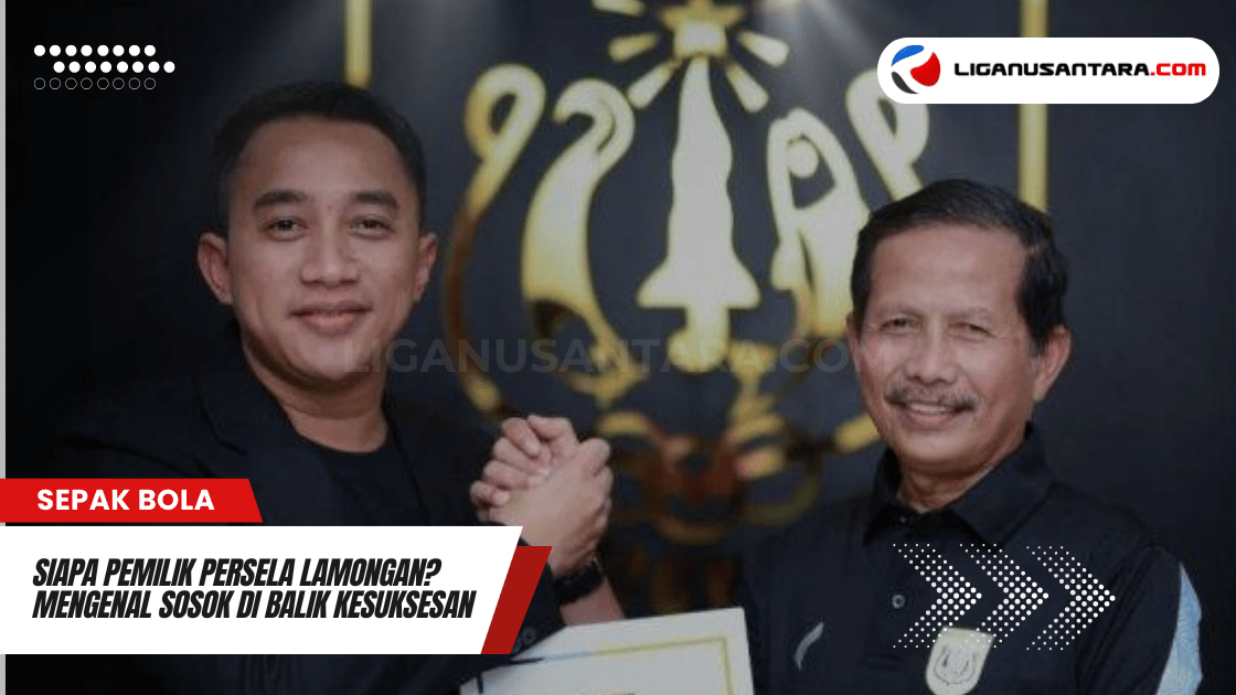 Siapa Pemilik Persela Lamongan