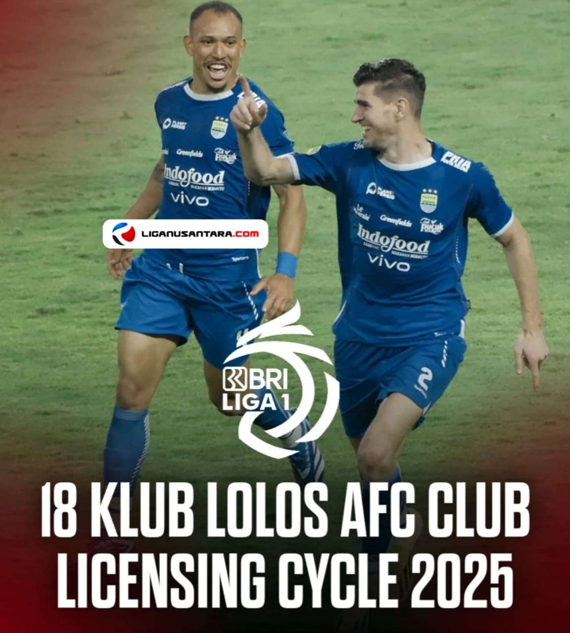 18 Klub Liga 1 Lolos Lisensi Klub Profesional, Tapi Hanya 6 Lolos ACL