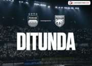 Laga Persib Bandung vs Borneo FC Resmi Ditunda