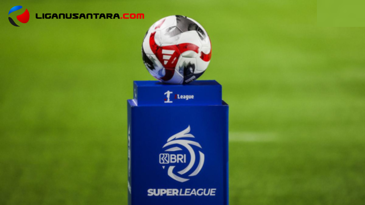 Super League Kembali Bergulir, Libur Paruh Musim Justru Lebih Singkat Dibanding Jeda SEA Games 2025