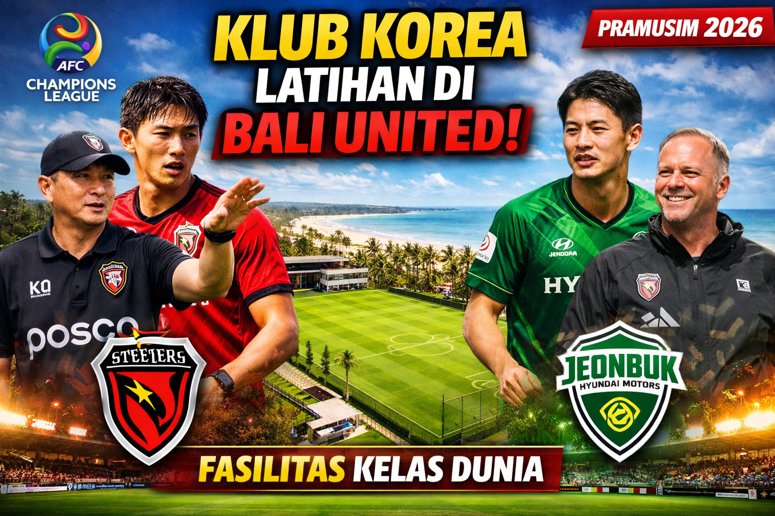 Fasilitas Bertaraf Internasional, Dua Raksasa Korea Selatan Pilih Bali United sebagai Lokasi Pramusim