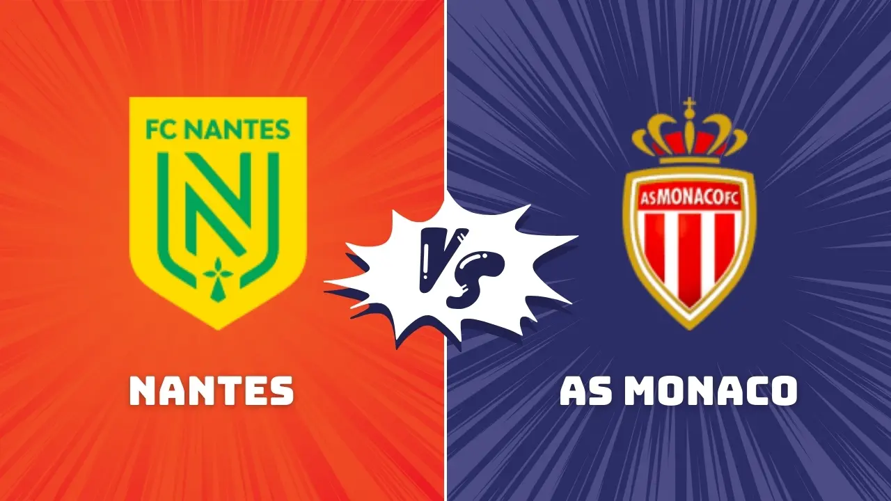 Prediksi Monaco vs Nantes, 14 Februari 2026 – Ligue 1 Prancis
