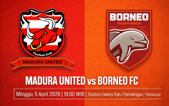 Prediksi BRI Super League: Madura United vs Borneo FC 5 April 2026