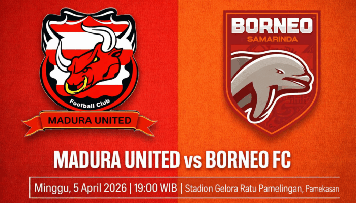 Prediksi BRI Super League: Madura United vs Borneo FC 5 April 2026