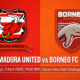 Prediksi BRI Super League: Madura United vs Borneo FC 5 April 2026