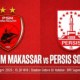 Prediksi BRI Super League PSM Vs Persis: Dihantui Catatan Timpang, Bertaruh Nasib Jauhi Jurang Degradasi